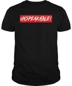 Unspeakable T-Shirt