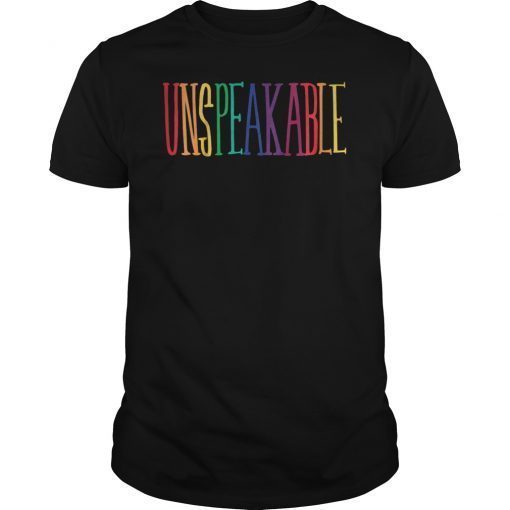 Unspeakable! T-Shirt