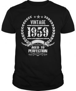 Vintage 1959 Aged To Perfegtion T-Shirt