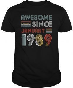 Vintage Awesome Since January 1989 30th Birthday T-Shirt