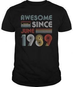 Vintage Awesome Since June 1989 30th Birthday T-Shirt