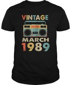 Vintage March 1989 Tshirt Retro 30th Birthday Gifts
