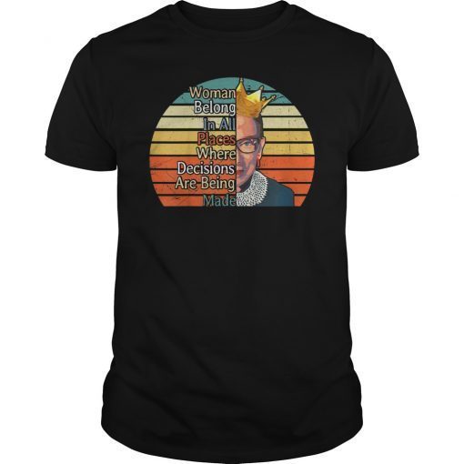 Women Belong In All Places Vintage Notorious RBG T shirt