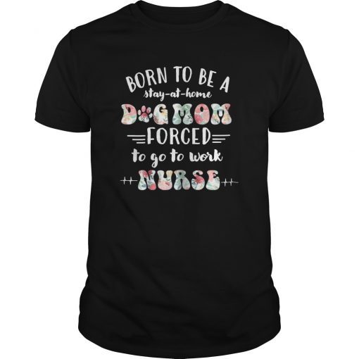Born To Be A Stay At Home Cat Mom Forced To Go To Work Tee