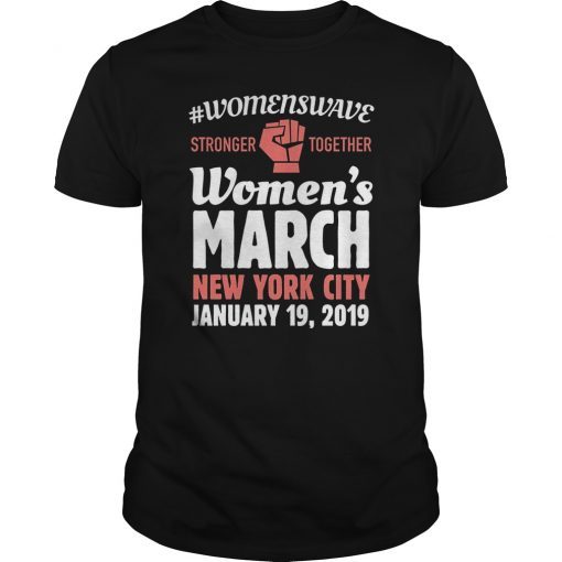 Women's March 2019 New York City T-Shirt Stronger Together