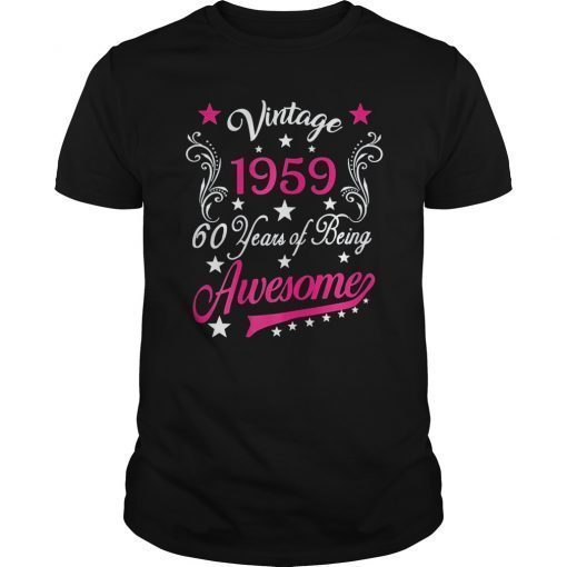 Womens Vintage 1959 60th gift 60 Years old Funny T-Shirt