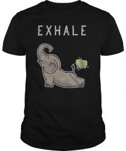 Exhale Funny Elephant Fart Shirt Elephants Yoga Gift