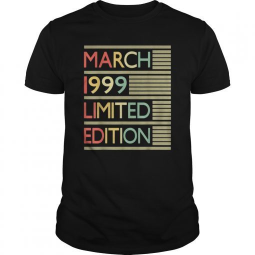20th Gift March 1999 T-Shirt- 20 Years Old Shirt