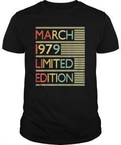 40th Gift March 1979 T-Shirt- 40 Years Old Shirt