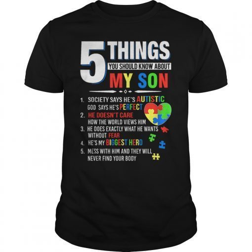 5 Things You Should Know About My Son Autism T-Shirt