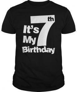 7th Bday Shirt. It's My 7 Bday T Shirt. 7 Bday