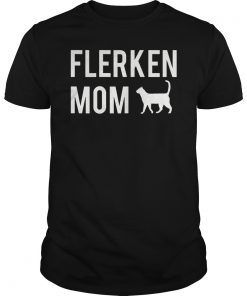 Goose The FLERKEN CAT MOTHER FLERKEN Funny T-Shirt