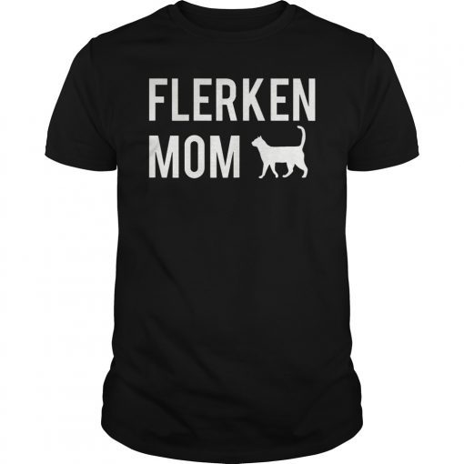 Goose The FLERKEN CAT MOTHER FLERKEN Funny T-Shirt