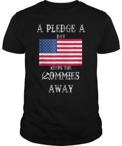 A Pledge A Day Commies Away Infantry T-Shirt