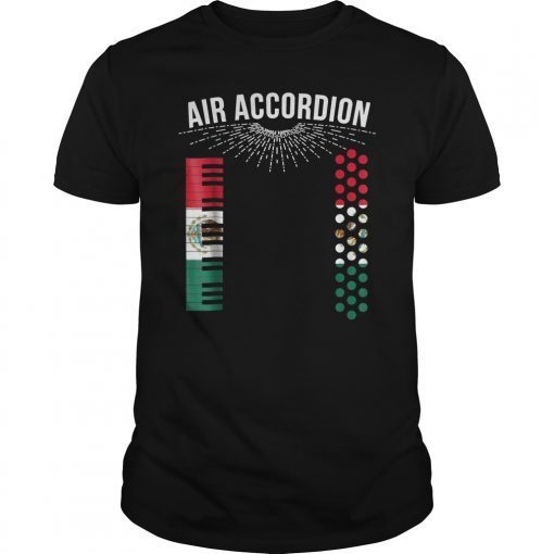 Air Accordion T-shirt Cinco de Mayo Mexican Flag Fiesta