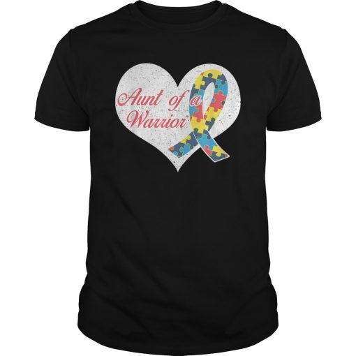 Aunt Of A Warrior Support Autism Awareness Shirt