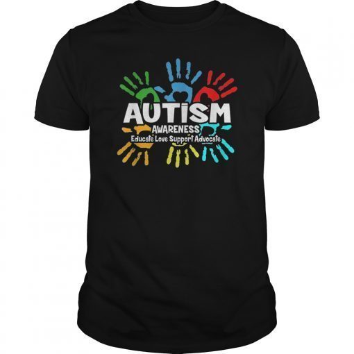 Autism Awareness Educate Love Support Advocate Hoodies Shirt