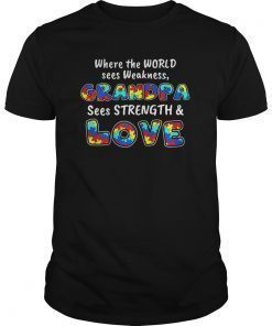 Autism Awareness Grandpa Strength Love T-Shirt