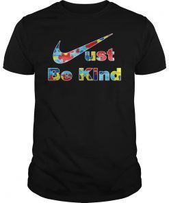 Autism Awareness Just Be Kind T-Shirt