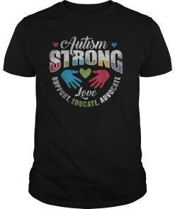 Autism Strong Gift Autism Awareness Mom Dad T-Shirt