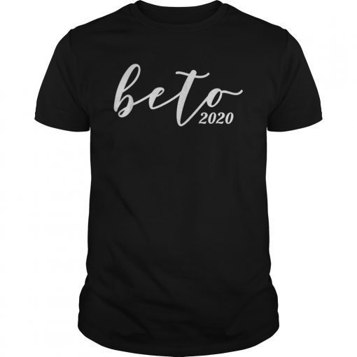 Beto 2020 Unisex Shirt