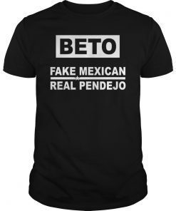 Beto Fake Mexican Real Pendejo Funny T-Shirt