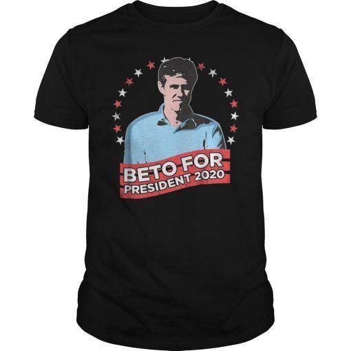 Beto For President 2020 Vote Beto O'Rourke Shirt