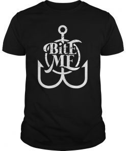 Bite me Fishing Hook Funny Vintage T Shirt & Gift