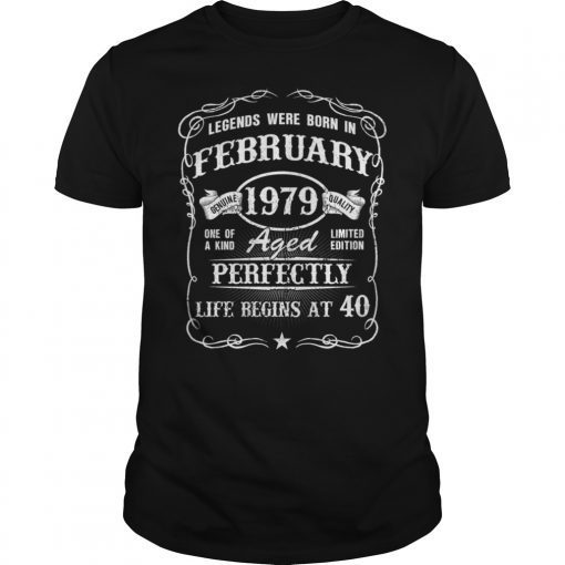 Born in February 1979 Legends are Born in 1979 T-Shirt