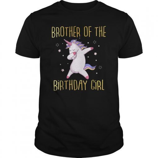 Brother of the Bday Girl Dabbing Unicorn Family T-Shirt