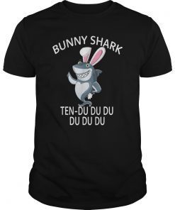 Bunny Shark Ten du du du Funny T-shirt Easter Day Gift Tee