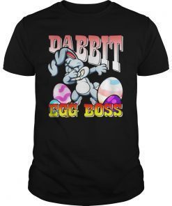 Dabbit Egg Boss T Shirt Funny Gifts Easter Bunny