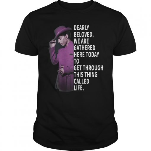 Dearly Beloved We Are Gathered Here Today Unisex T-Shirt