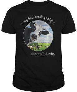 Devin Nunes Cow Shirt Conspiracy Meeting Tonight