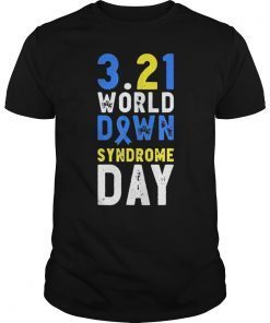 Down Syndrome Awareness Shirt World Down Syndrome Shirt