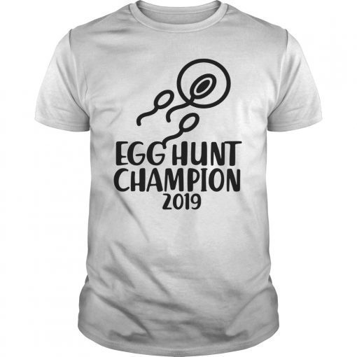 Egg Hunt Champion 2019 T-Shirt Dad Pregnancy Announcement