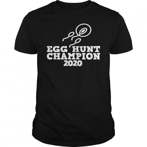 Egg Hunt Champion 2020 Shirt