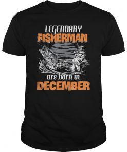 Fishing Legend Born In December T Shirt Funny Fisherman Gift