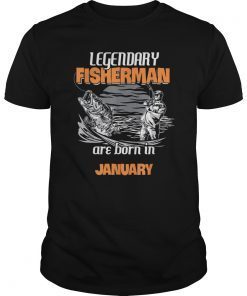 Fishing Legend Born In January T Shirt Funny Fisherman Gift