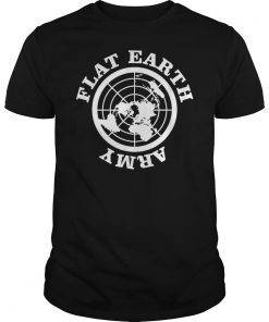 Flat Earth Army Shirt