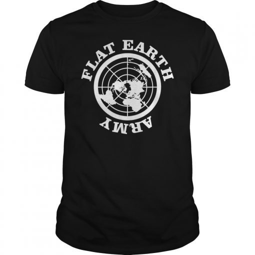 Flat Earth Army Shirt