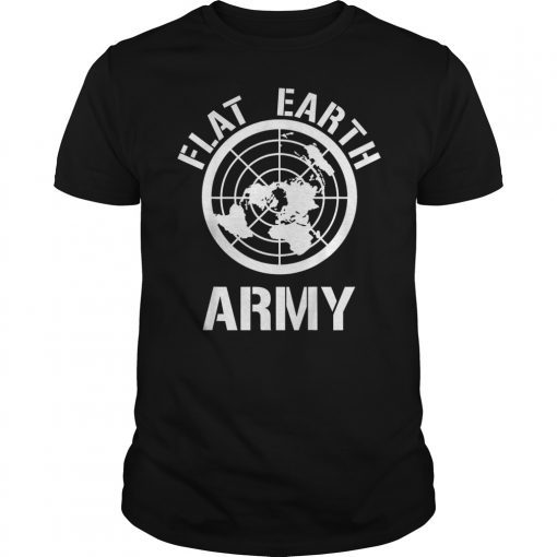Flat Earth Army Unisex Shirt
