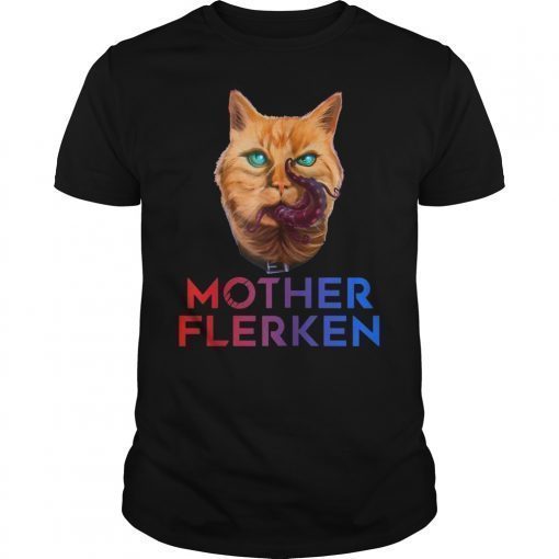 Flerken Cat Mother Flerken T-shirt Cat Lovers Gift Tee