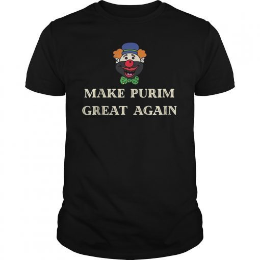 Funny Make Purim Great Again T-Shirt