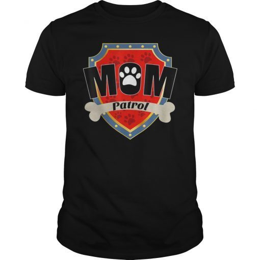 Funny Mom Patrol T-Shirt