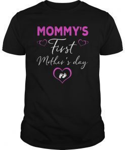 Funny Mommy's first mother's day t-shirt