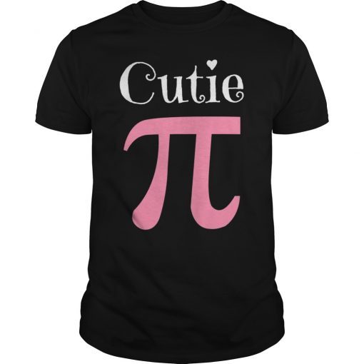 Funny Pi Symbol Shirt Cutie Pie National Pi Day Tee Gift