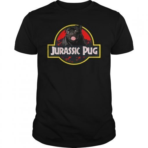 Funny Pug Jurassic Pug for Dog Lovers Shirt