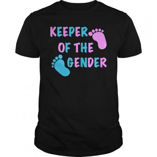 Gender Reveal Pink or Blue Keeper of The Gender Shirt