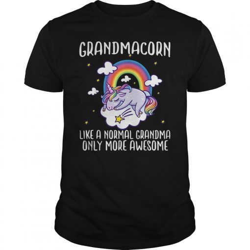 Grandmacorn Like A Normal Grandma Only More Awesome 2019 T-Shirt